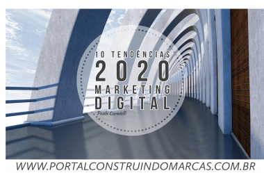 10 Tendências 2020 Marketing Digital