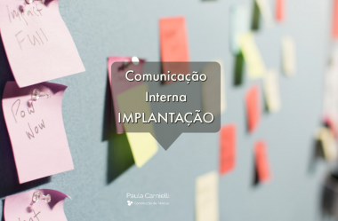 Como ter sucesso na  Implantação da Comunicação Interna