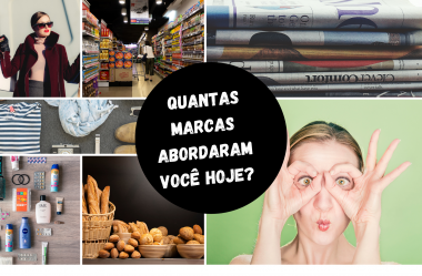 Quantas Marcas Abordaram Você Hoje?