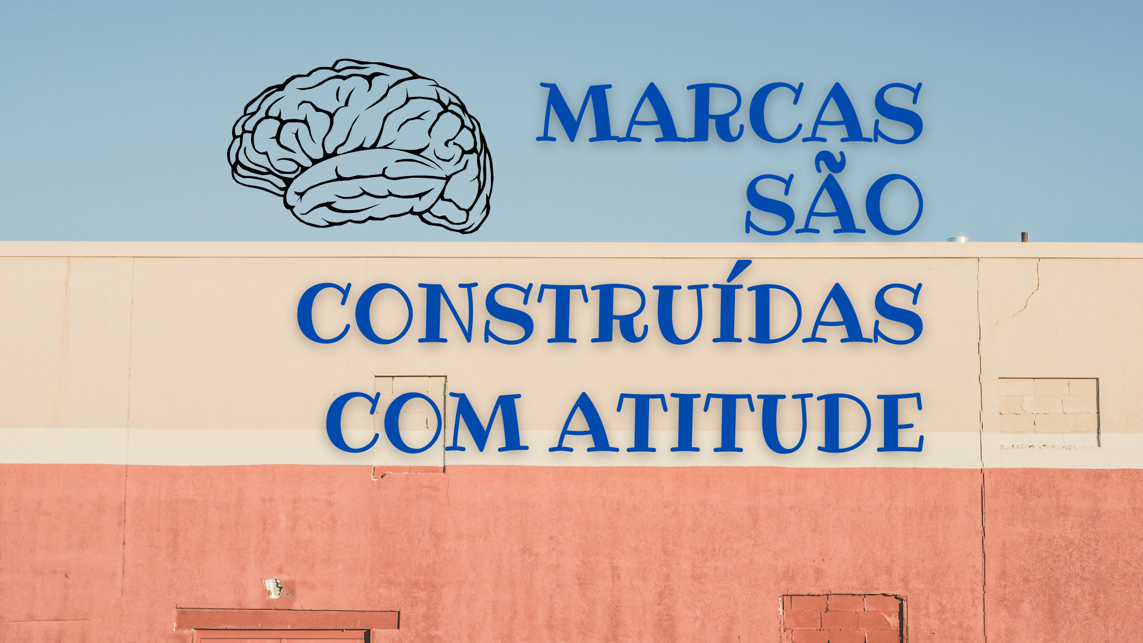 mascas são construídas com atitude