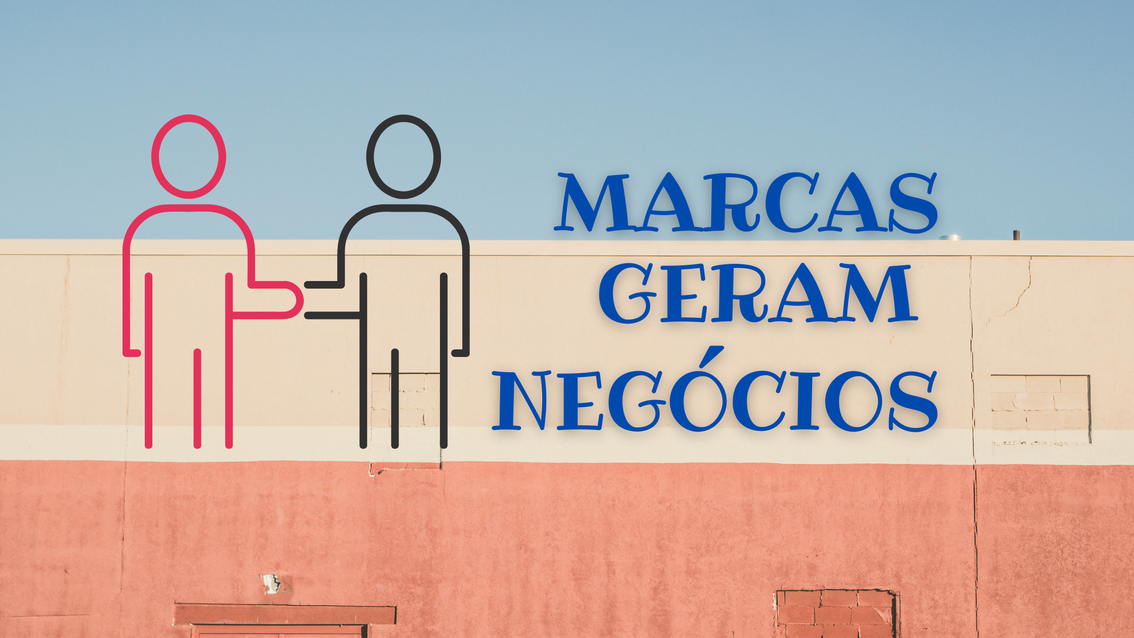 marcas geram negócios