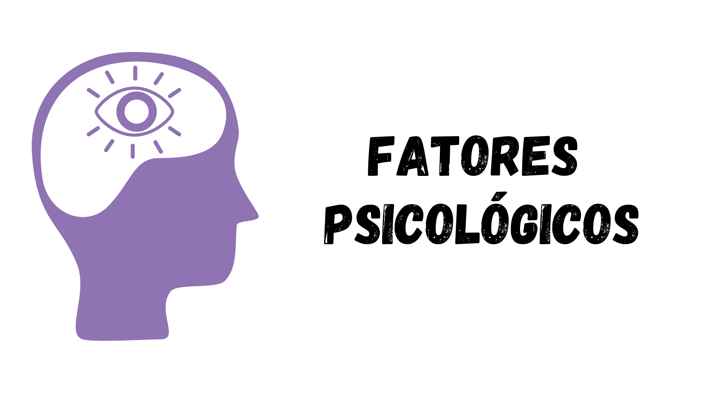 fatores psicologicos